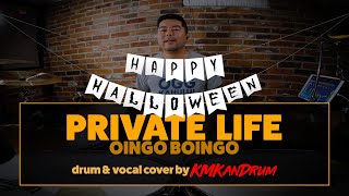 PRIVATE LIFE  OINGO BOINGO Drum amp Vocal Cover ElfmanHalloweenCovers24 [upl. by Innattirb]