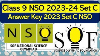 Answer key NSO Class 9 SOF 202324 Set C solved paper National science olympiad nso class9 [upl. by Sissy614]