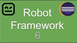 Robot Framework Beginner Tutorial 6  First Selenium Test [upl. by Woodley]