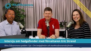 50  Eric Strand Om hedgefonder och marknadsneutrala fonder [upl. by Leona]