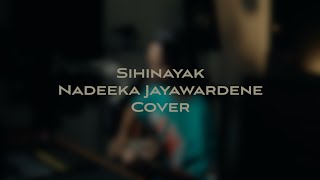 Sihinayak  Nadeeka Jayawardene Cover Nifal Ibrahim [upl. by Fawcette]