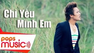 Chỉ Yêu Mình Em  Châu Khải Phong  Official MV [upl. by Ylatfen]