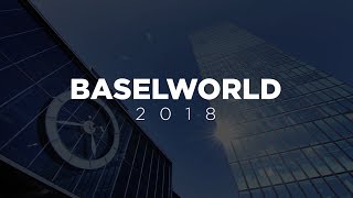 HUBLOT  BASELWORLD 2018  HIGHLIGHTS [upl. by Arahs240]