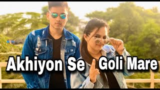 Akhiyon Se Goli Mare  Dance Choreography  BroSis  Kiran And Sharanya [upl. by Enneire]