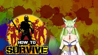 Live How to Survive 2 [upl. by Aicyla]