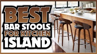 🪑5 Top Rated Bar Stools For Kitchen Island 2024  Best Bar Stools With Backs 🍻🍹🍸 [upl. by Noiraa721]