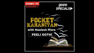 Peeli KothiHorror Pocket Kahanian With Neelesh Misra [upl. by Adnilak]