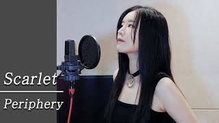 PERIPHERY  ScarletㅣCover by Hyein Korean Cover [upl. by Noissap926]