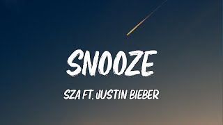 SZA  Snooze Lyrics ft Justin Bieber [upl. by Sarazen]