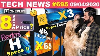 realme X3 SuperZoom Launch Redmi H Specs OnePlus 8 Series Price😮 Huawei X65 TV MIUI 12TTN695 [upl. by Lyall]