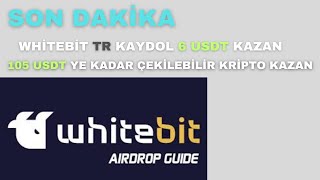 WHİTEBİT TR KAYDOL 105 USDT YE KADAR ÇEKİLEBİLİR KRİPTO KAZAN [upl. by Anisamot]