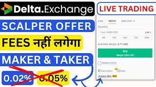 Scalper Offer in Delta Exchange India Zero Trading Fee Cryptocurrency Exchange [upl. by Eekorehc379]