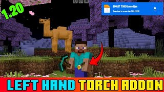 LEFT HAND TORCH IN MINECRAFT PE 119 amp 120  How To Download Torch MCPACK [upl. by Ahseyk]