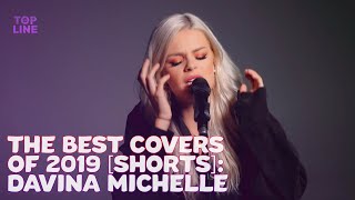 BEST 2019 COVERS DAVINA MICHELLE  YOU SAY LAUREN DAIGLE  SHORTS [upl. by Erreit]