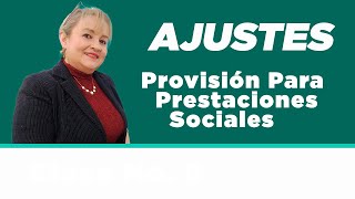 51 Provisión Para Prestaciones Sociales ElsaMaraContable [upl. by Monaco]