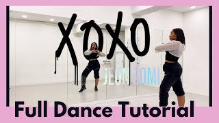 SOMI ‘XOXO’  FULL DANCE TUTORIAL [upl. by Tomkiel113]