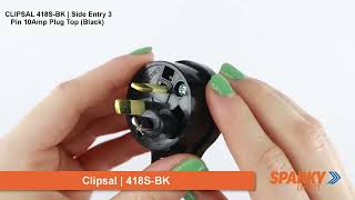 CLIPSAL 418SBK  Side Entry 3 Pin 10Amp Plug Top Black [upl. by Herold]