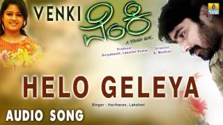 Venki  Helo Geleya  Audio Song  Prashanth Rashmi  Jhankar Music [upl. by Nybor236]