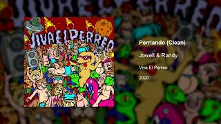 Perriando Clean version  Jowell y Randy [upl. by Attelrak]