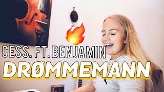 DRØMMEMANN Cess ft Benjamin  REAKSJON🔥 [upl. by Collette]