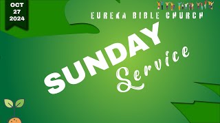 The Unpardonable Sin Matthew 122232  Sunday Service  Eureka Bible Church  10272024 [upl. by Niccolo785]