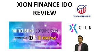 Xion Finance IDO Review  Whitelist on BSCPad amp Tronpad [upl. by Alrats481]