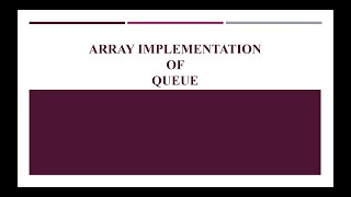 42 Array Implementation of Queue using C language [upl. by Suoicerpal]