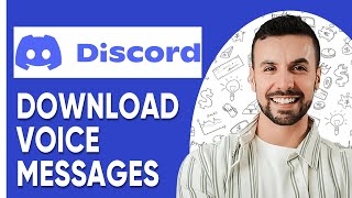 How to Download Discord Voice Messages  QUICK GUIDE [upl. by Ynamreg]