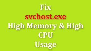 How To Fix Svchostexe High Memory amp High CPU Usage On Windows 10  11 [upl. by Hcir]