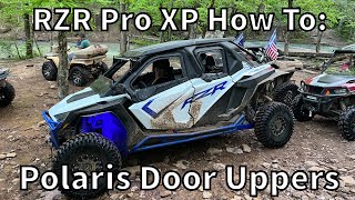 RZR Pro XP Door Upper Install  Tips and Tricks [upl. by Ahsekram]