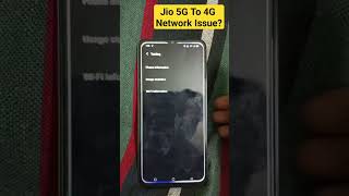 Jio 5G To 4G Network Problem  5G To 4G Issue  Jio 5G Problem [upl. by Deery142]