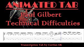 Paul Gilbert  Technical Difficulties Racer X  ANIMATED TAB by Cortlan GK [upl. by Timmi319]