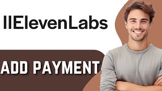 How to Add Payment Method on Elevenlabs io  Quick Tutorial [upl. by Edurtreg115]