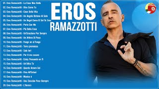 Eros Ramazzotti Greatest Hits Full Album 2024  Mix Eros Ramazzotti  Eros Ramazzotti Latin Songs [upl. by Nanam]