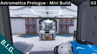 Astrometica Prologue  Mini Build  Getting settled its hard [upl. by Ahsirahc]