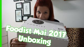 Foodist unboxing Mai 2017 [upl. by Ivey]