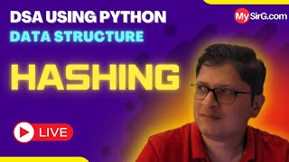 Hashing  DSA using Python  हिंदी में  MySirG [upl. by Adai]