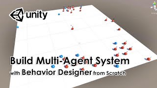 Unity Tutorial Build Multi Agent System using Behavior Designer from scratch [upl. by Aihtak]