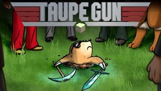 Taupe Gun I  Episode 6 [upl. by Airdna845]