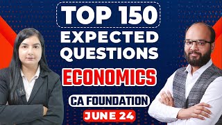 Top 150 Expected Questions CA Foundation Economics June 24  ECO Important Questions  Easily Pass [upl. by Wakeen]