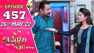 Anbe Vaa Serial  Episode 457  26th May 2022  Virat  Delna Davis  Saregama TV Shows Tamil [upl. by Maxi]