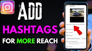 HOW TO ADD HASHTAGS ON INSTAGRAM FOR MORE REACH [upl. by Chandless652]