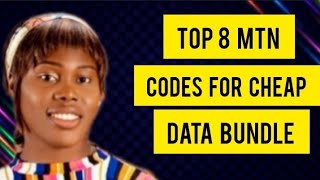 TOP 8 SECRET MTN Codes for CHEAP Data in 2024 [upl. by Clippard9]