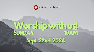 922 Sunday Service  Epicentre Church [upl. by Suehtomit]