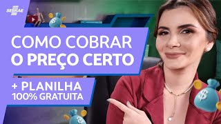 Como DEFINIR PREÇO DE VENDA 🤑 PASSO A PASSO pra PRECIFICAR seu PRODUTO ou SERVIÇO PLANILHA GRÁTIS [upl. by Araht583]