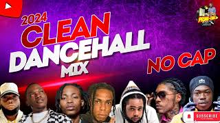 2024 CLEAN DANCEHALL MIX NO CAP FT Squash  Eddy G Bomba  AreaKodeChronic LawKraffValiant [upl. by Anitap]