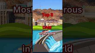 The Top 5 Most Dangerous Dams in the World short fact trivia [upl. by Livvi]