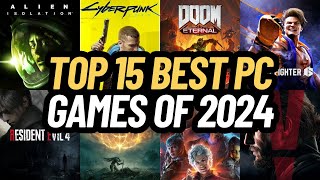 TOP 15 BEST PC GAMES OF 2024 [upl. by Aicnetroh]