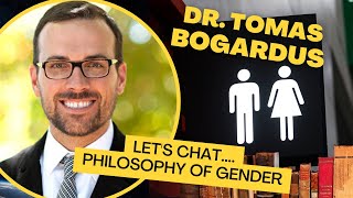 Philosopher Interview Dr Tomas Bogardus on the Philosophy of Gender [upl. by Edualc819]