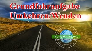 Grundfahraufgabe UmkehrenWenden  Prüfungsfahrt  Fahrstunde [upl. by Shiroma]